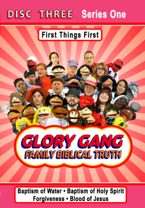 Glory Gang Dvd 3 - First Things First